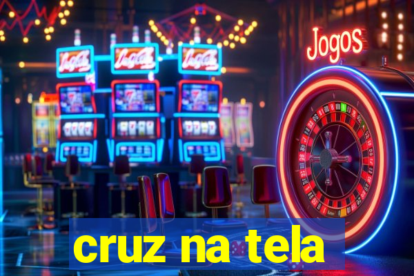 cruz na tela